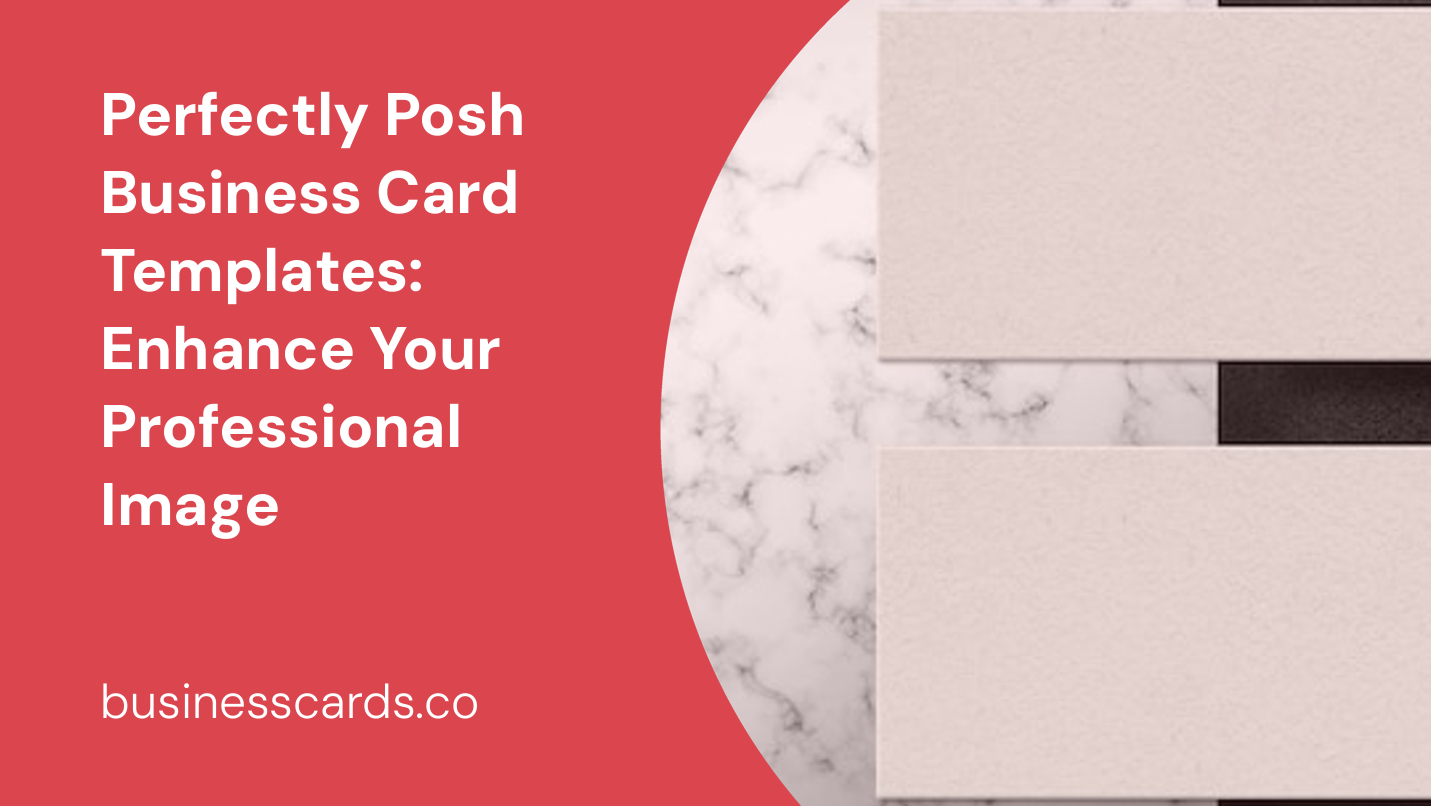 perfectly posh business card templates enhance your professional image