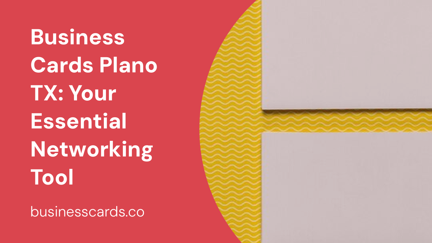 business cards plano tx your essential networking tool