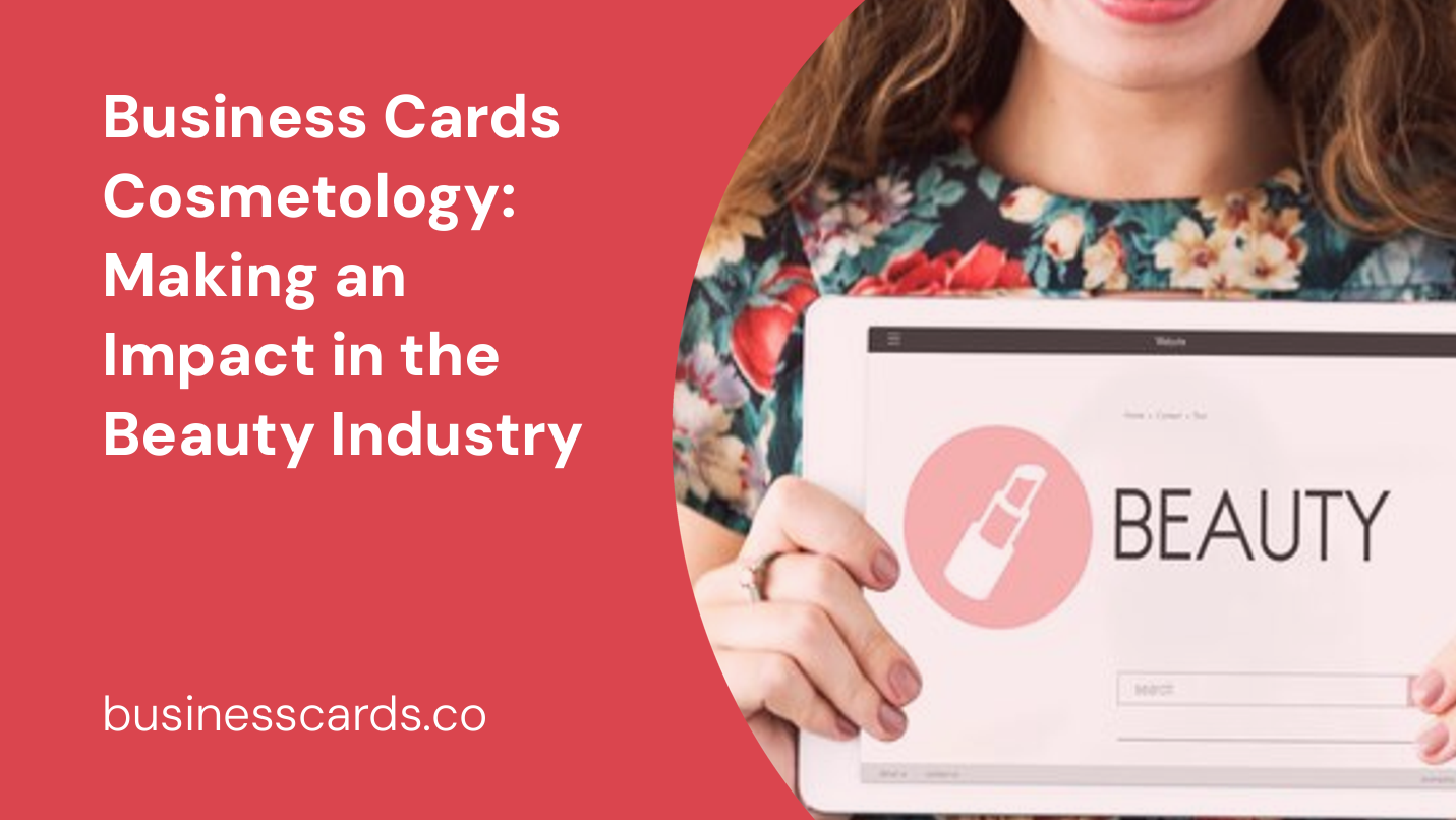 business cards cosmetology making an impact in the beauty industry
