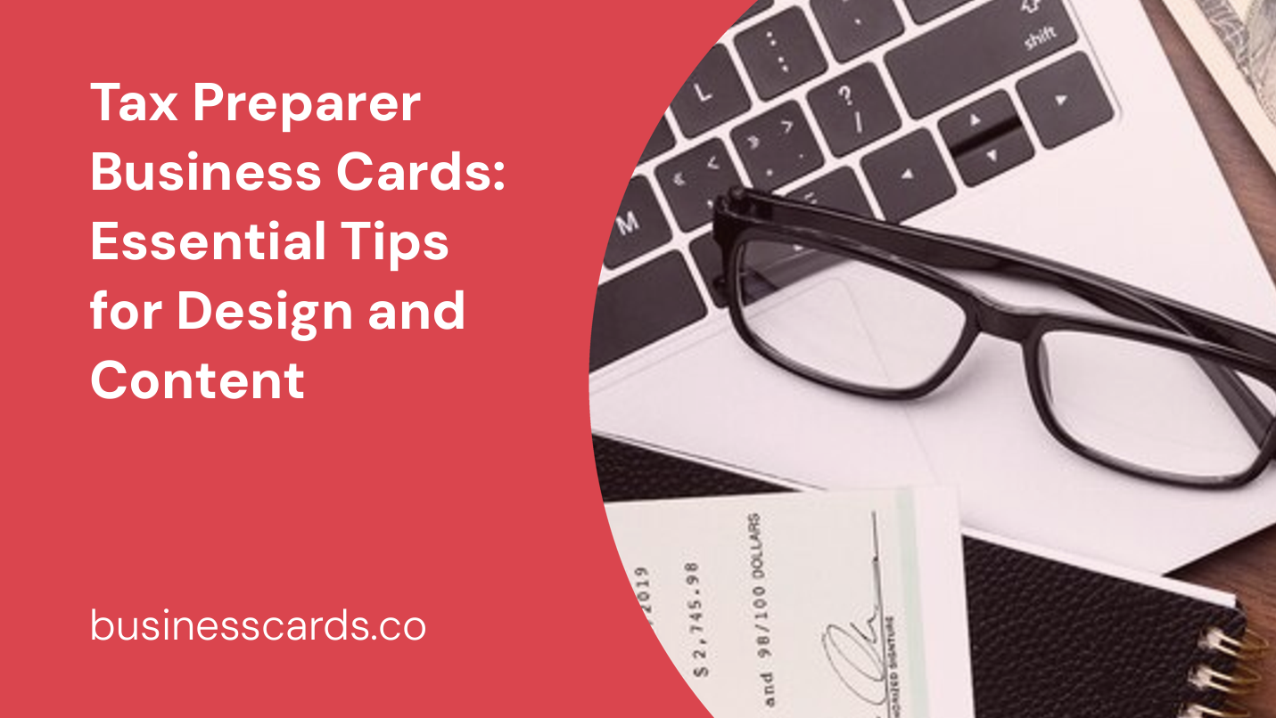 tax preparer business cards essential tips for design and content