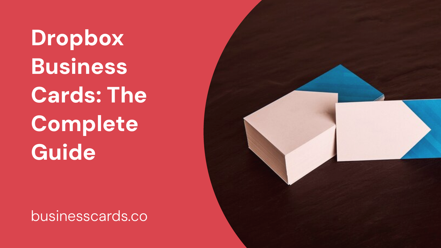 dropbox business cards the complete guide