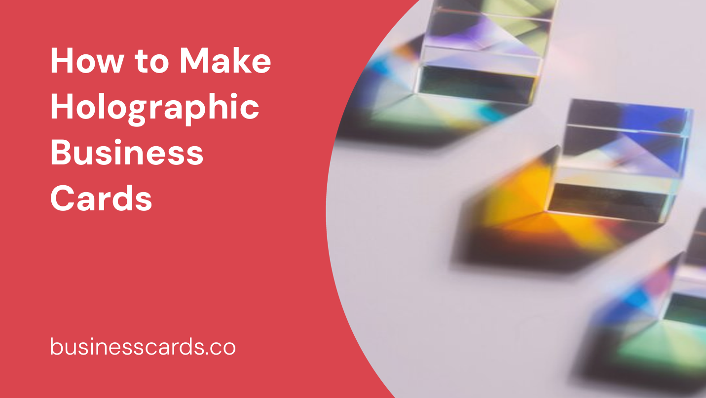 how to make holographic business cards
