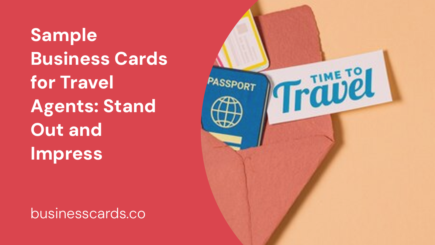 sample business cards for travel agents stand out and impress