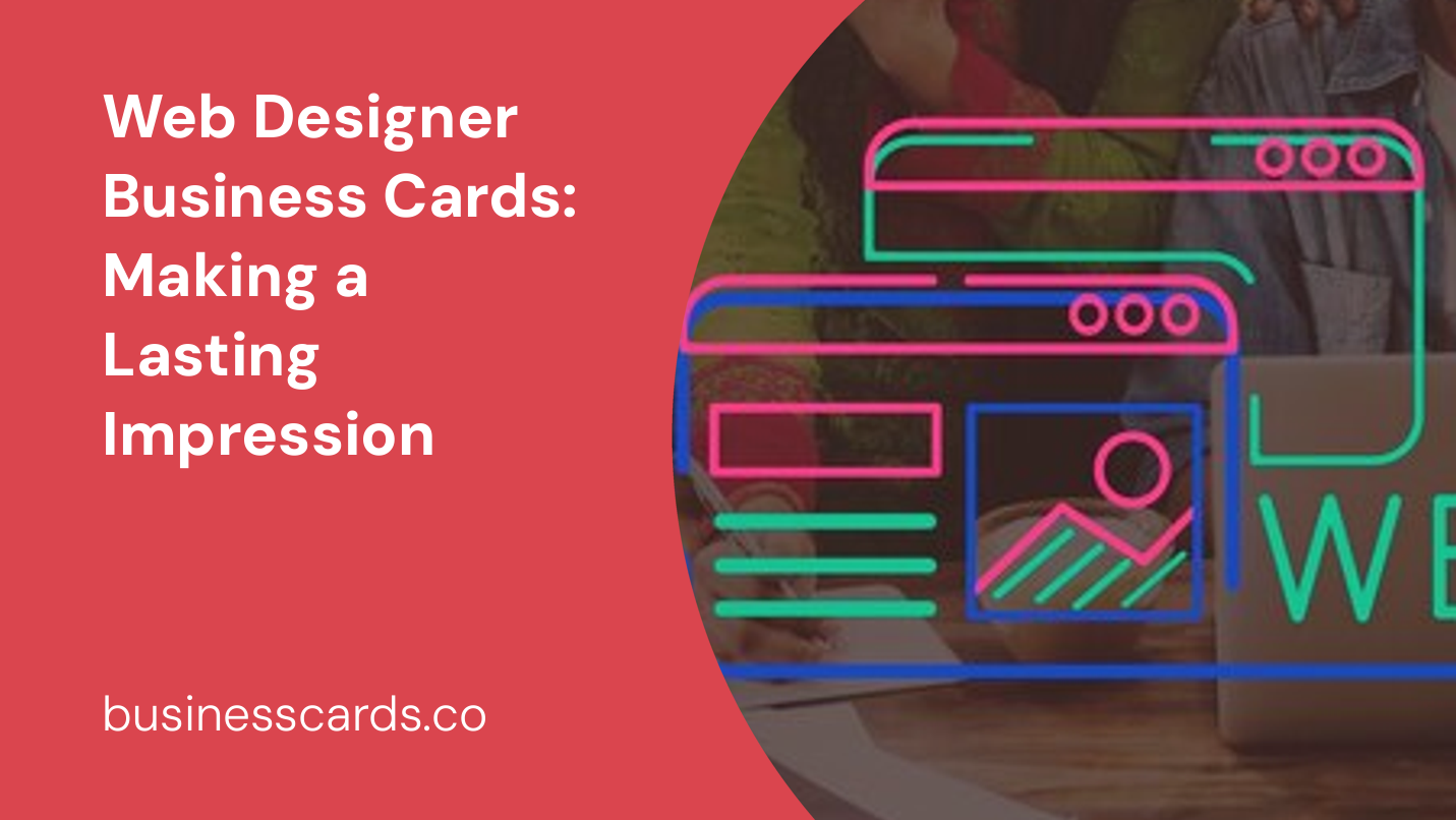 web designer business cards making a lasting impression
