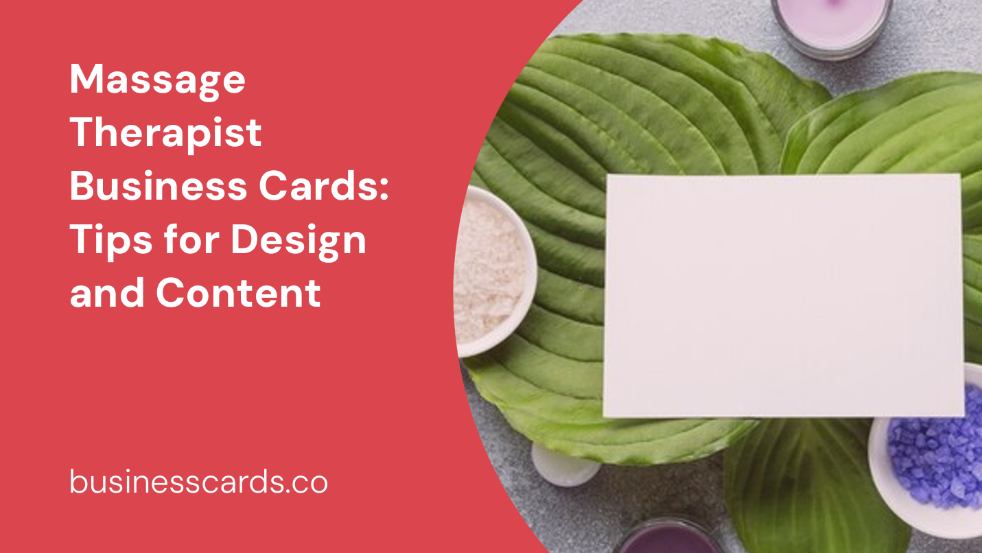 massage therapist business cards tips for design and content