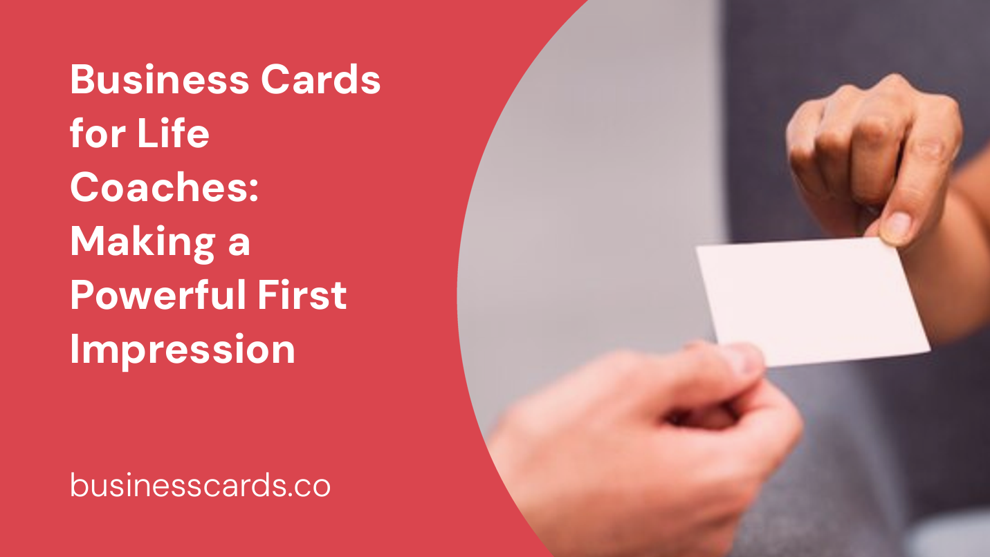 business cards for life coaches making a powerful first impression