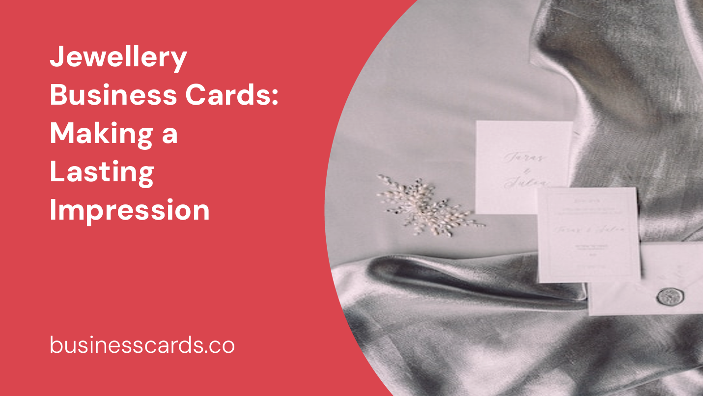jewellery business cards making a lasting impression