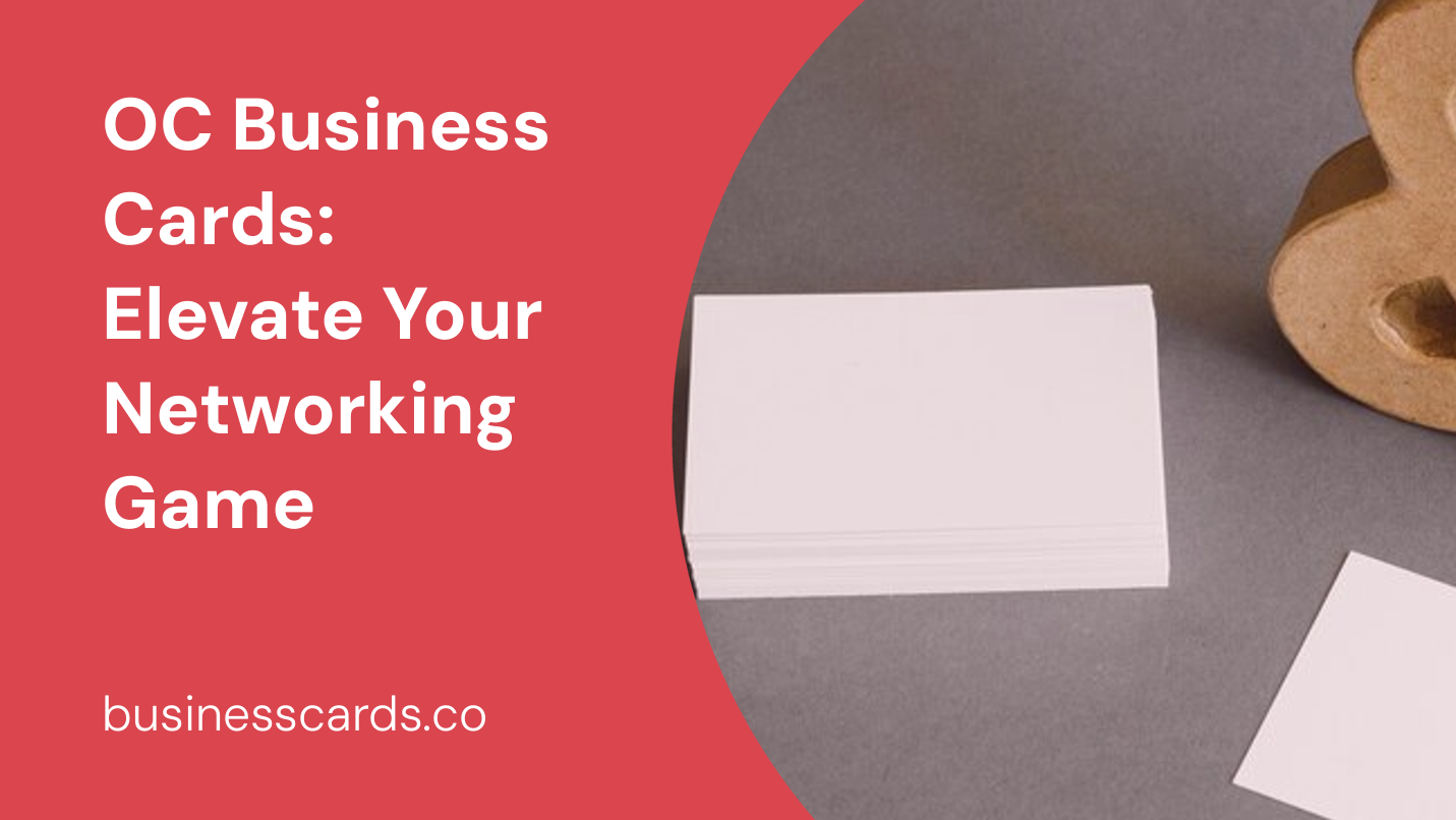 oc business cards elevate your networking game