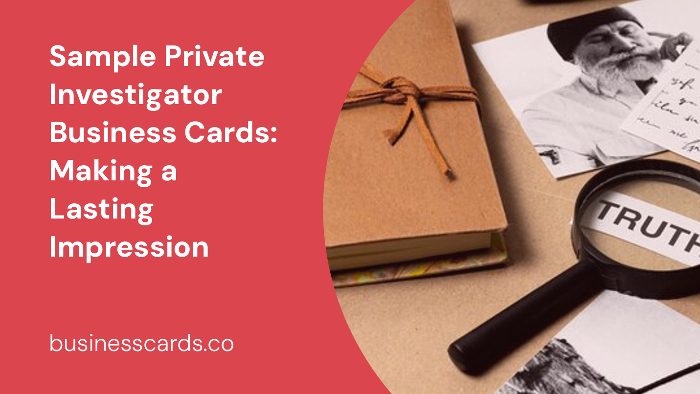 sample private investigator business cards making a lasting impression