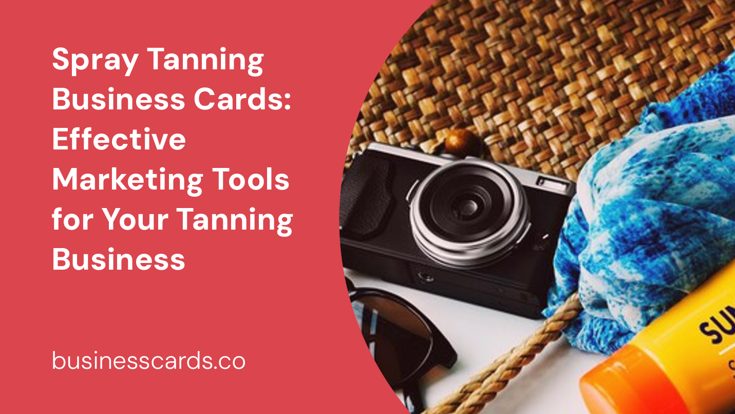 spray tanning business cards effective marketing tools for your tanning business