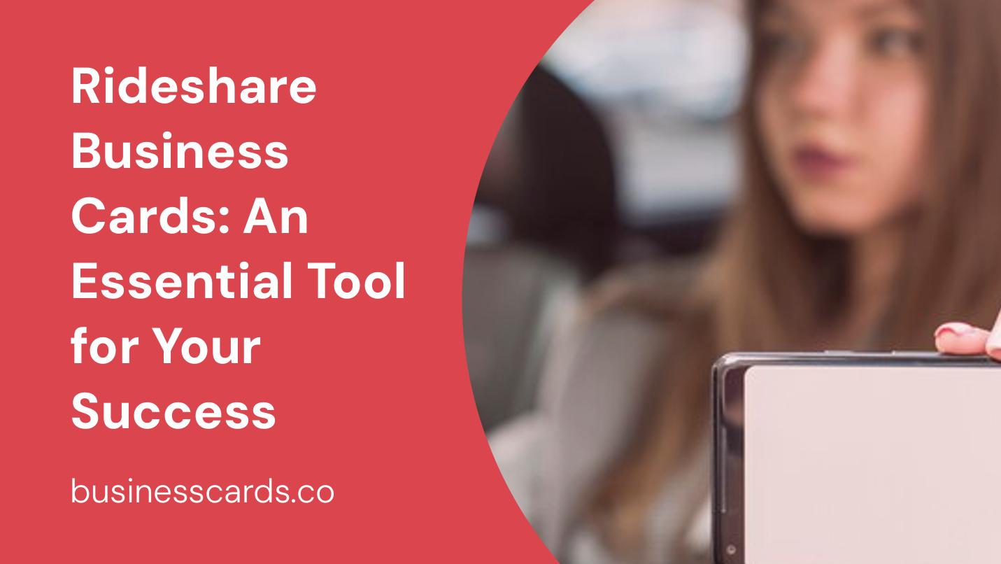rideshare business cards an essential tool for your success