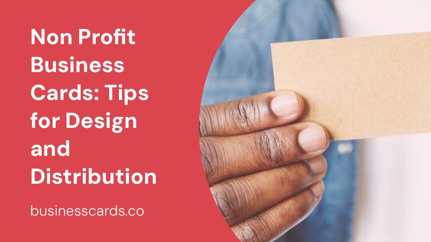 non profit business cards tips for design and distribution