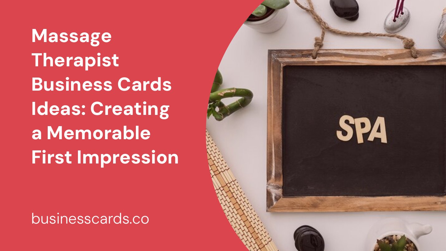 massage therapist business cards ideas creating a memorable first impression