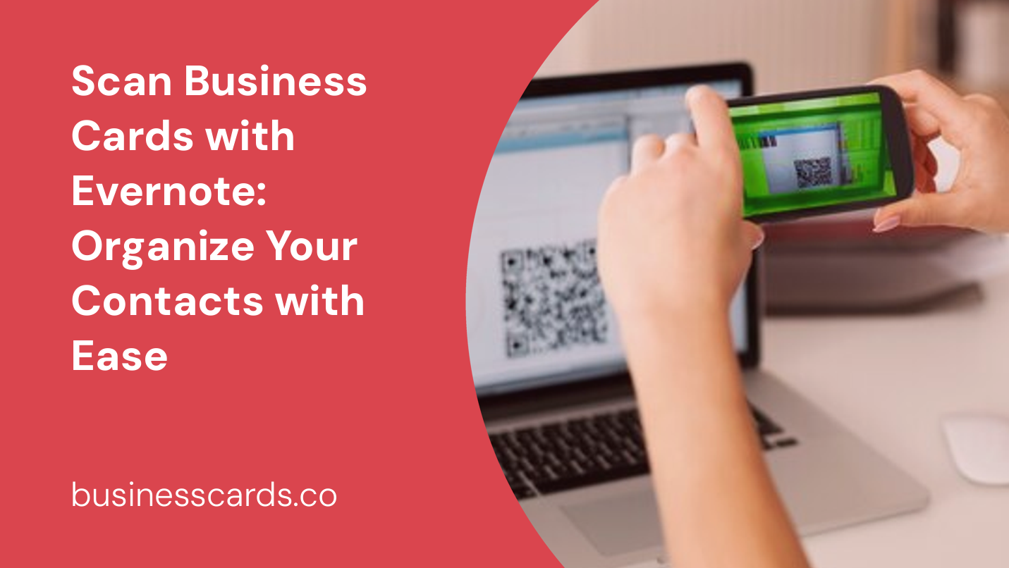 scan business cards with evernote organize your contacts with ease