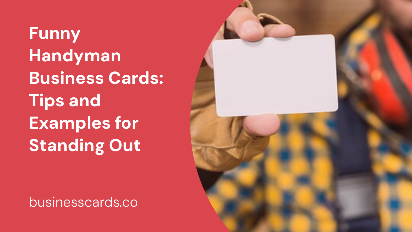 funny handyman business cards tips and examples for standing out