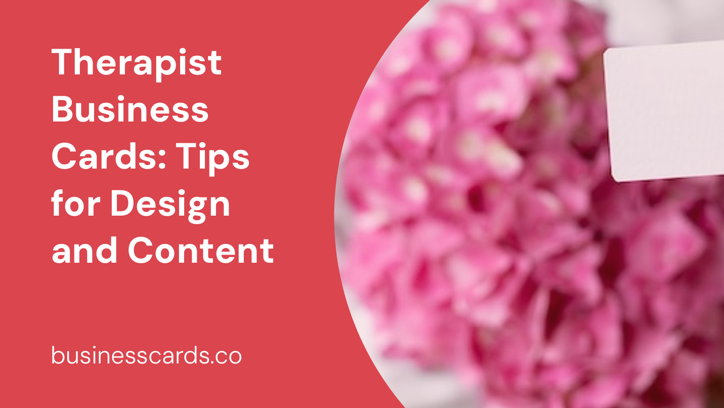 therapist business cards tips for design and content