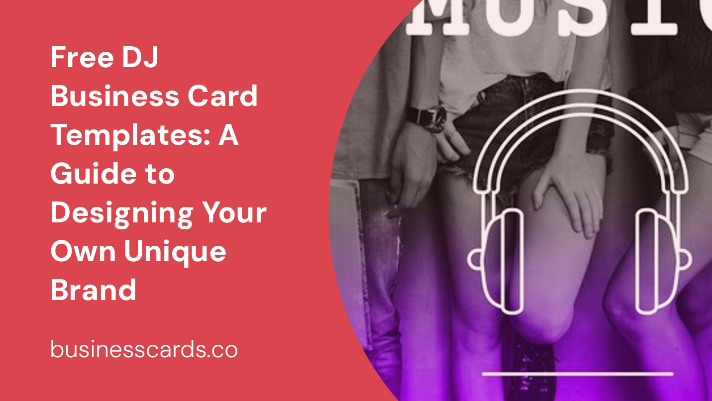 free dj business card templates a guide to designing your own unique brand