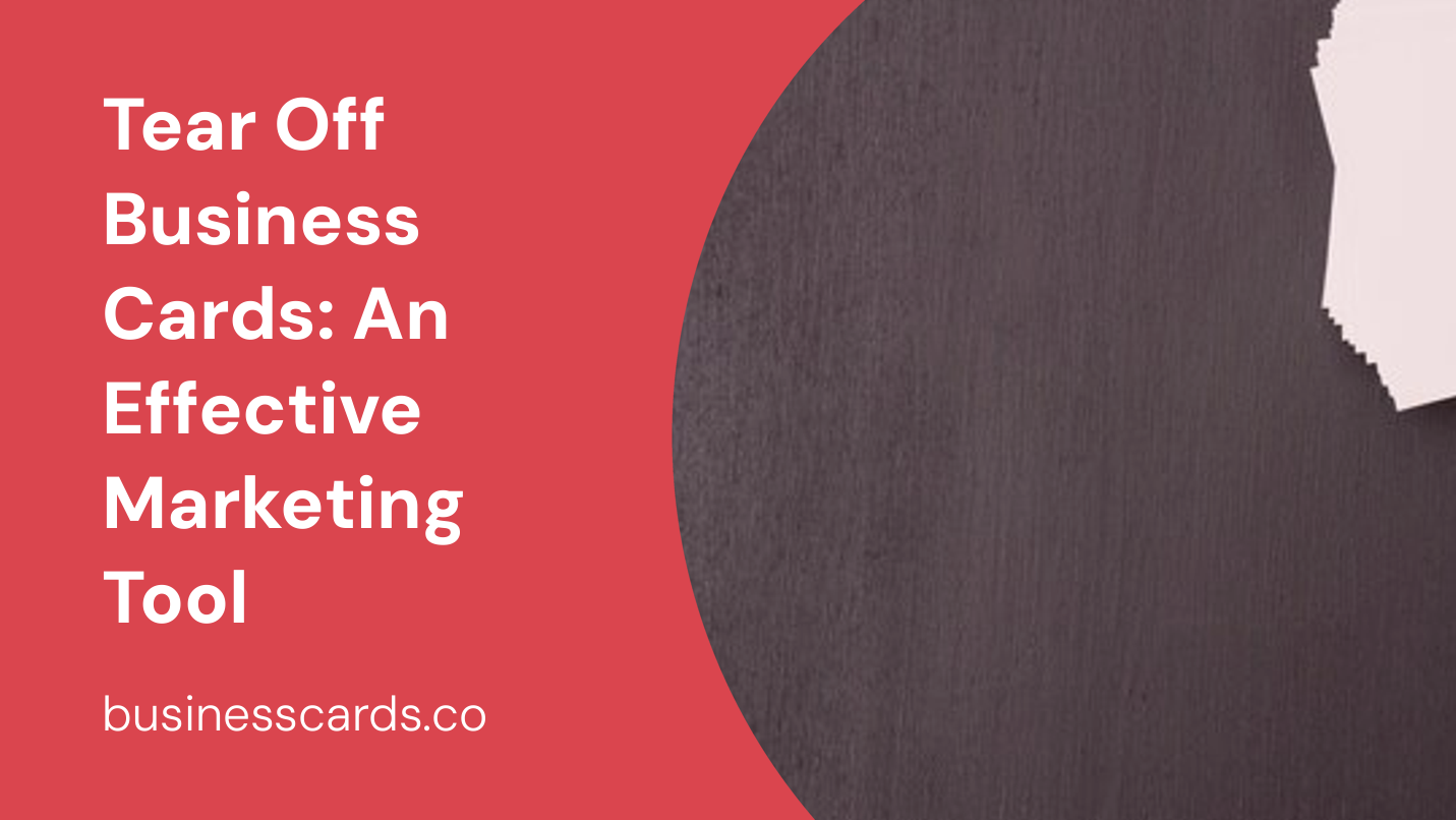tear off business cards an effective marketing tool