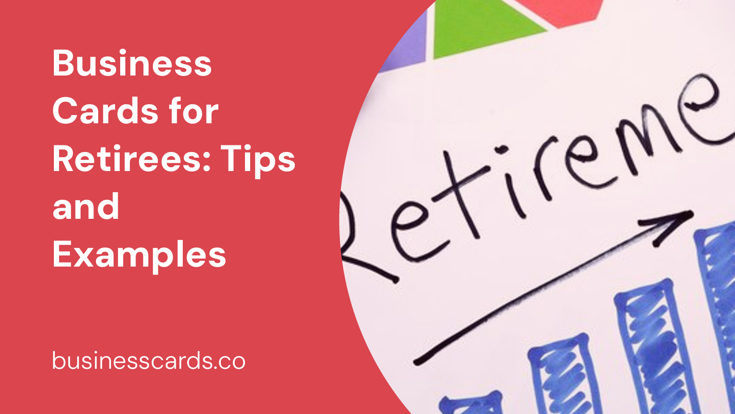 business cards for retirees tips and examples