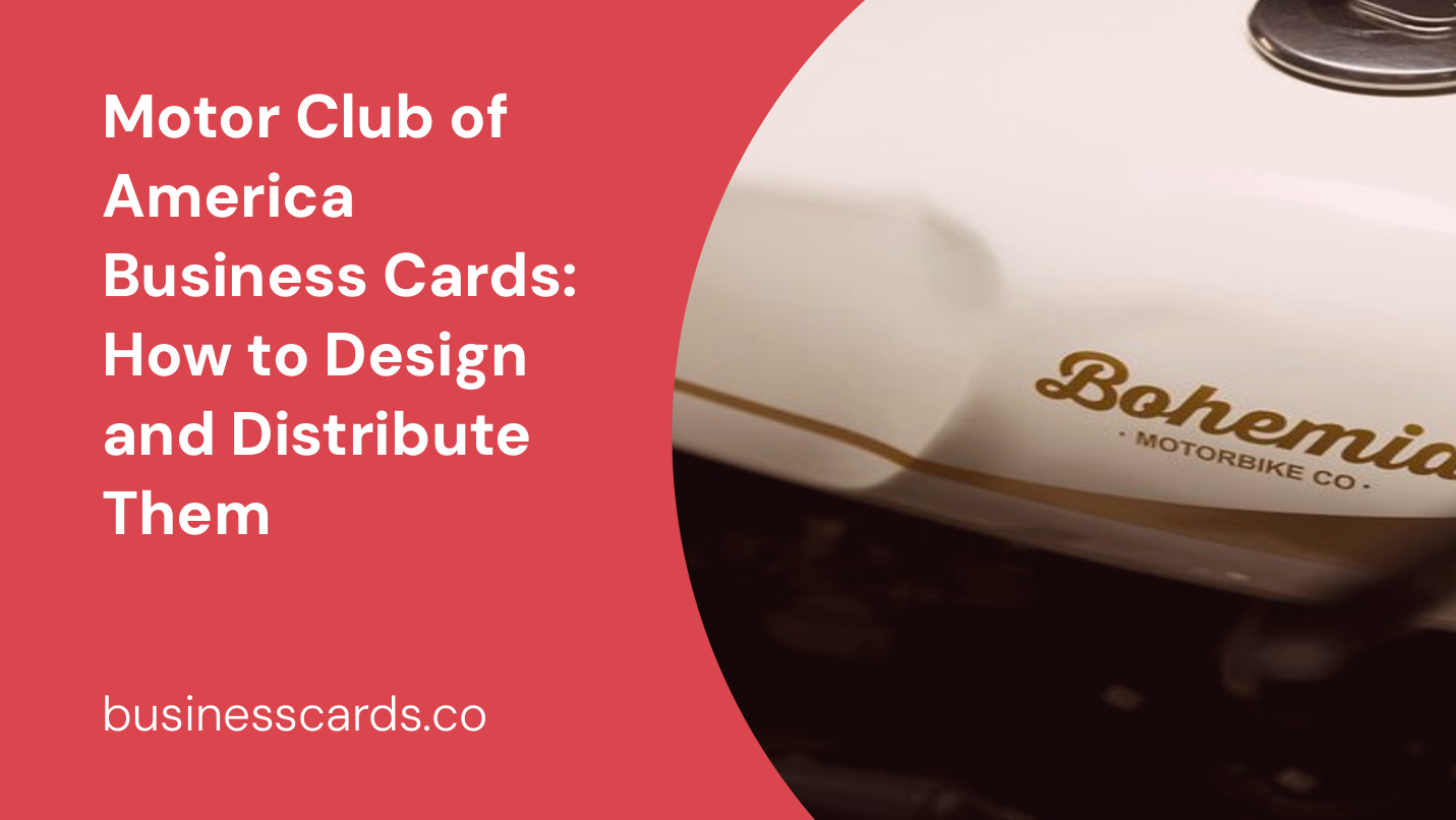 motor club of america business cards how to design and distribute them