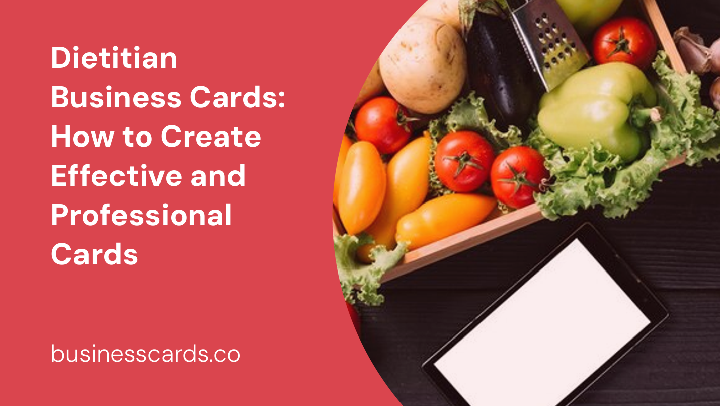 dietitian business cards how to create effective and professional cards