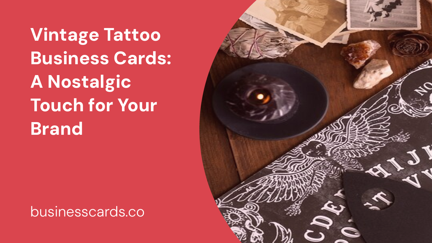 vintage tattoo business cards a nostalgic touch for your brand
