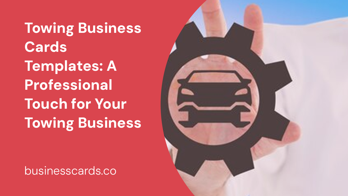 towing business cards templates a professional touch for your towing business