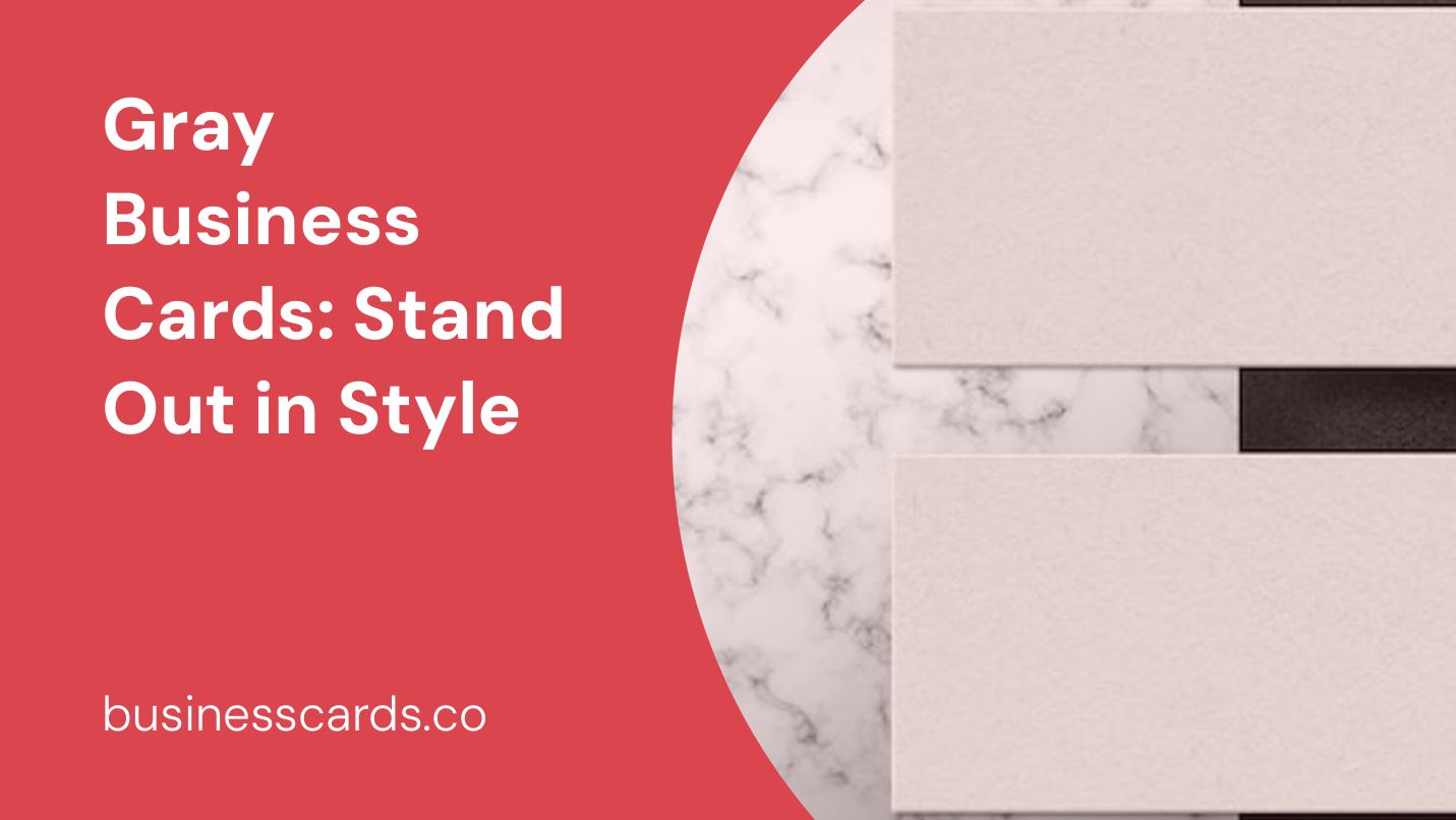 gray business cards stand out in style