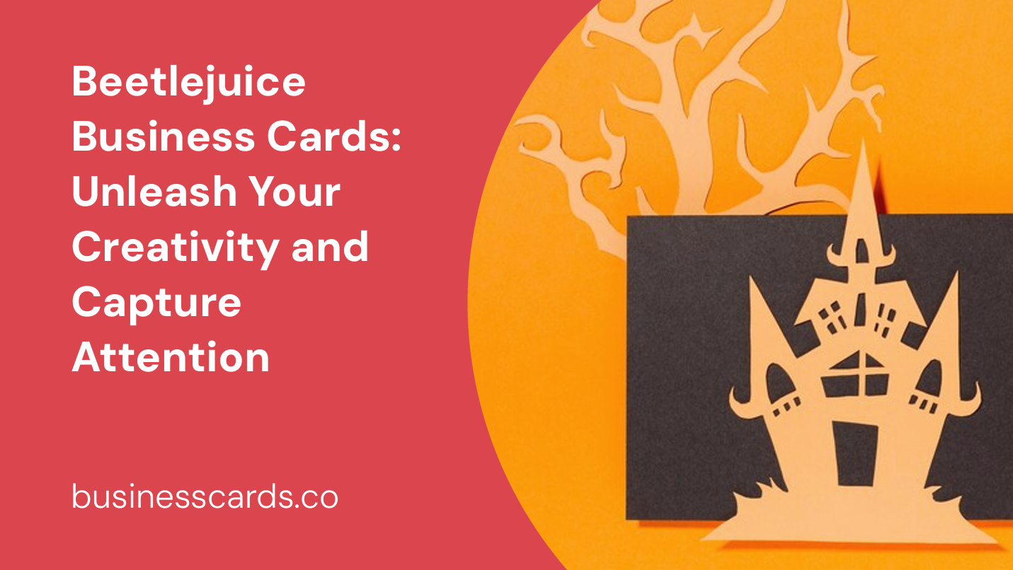 beetlejuice business cards unleash your creativity and capture attention