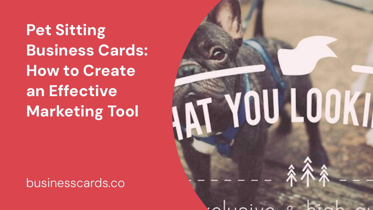 pet sitting business cards how to create an effective marketing tool