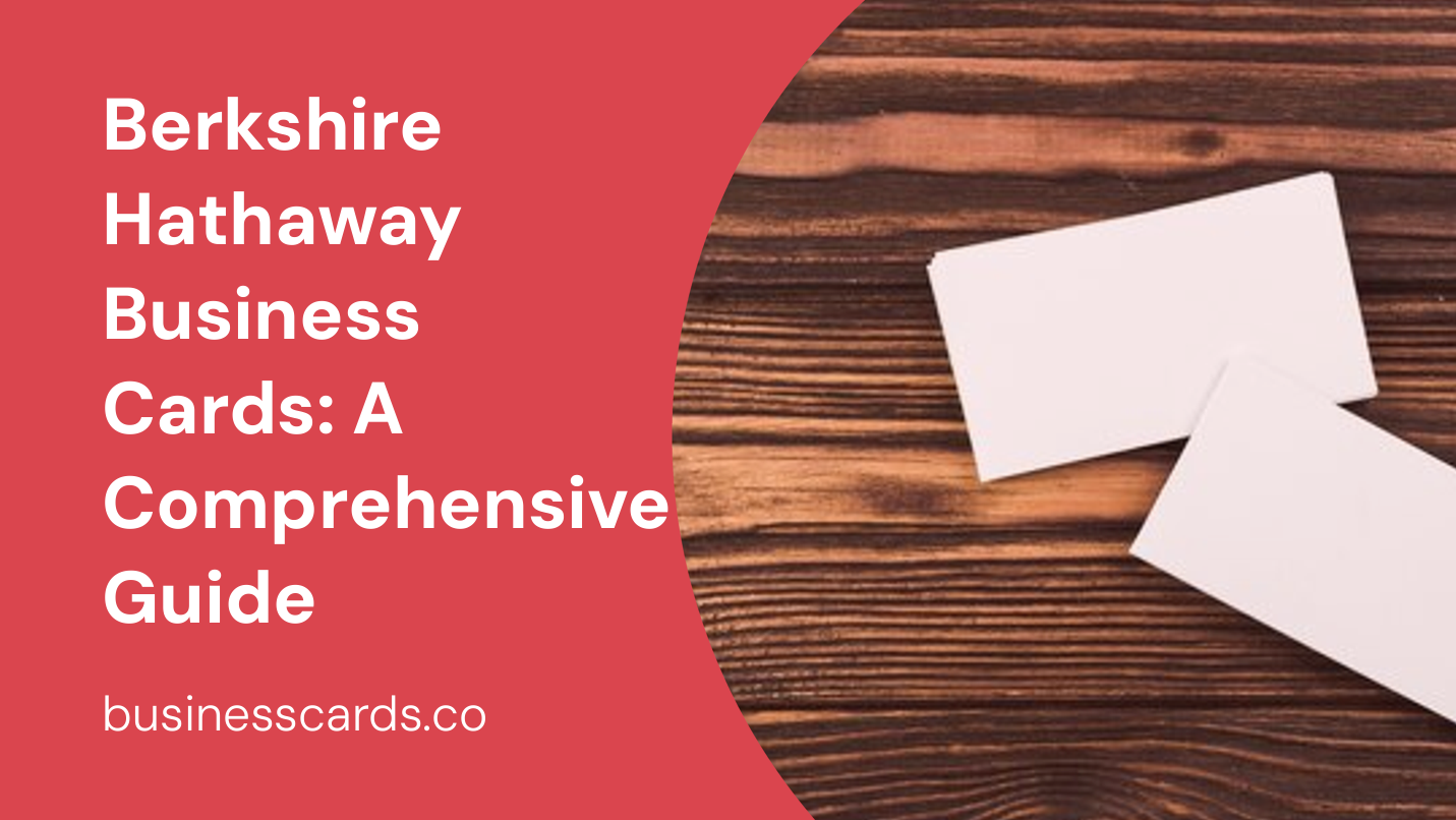 berkshire hathaway business cards a comprehensive guide