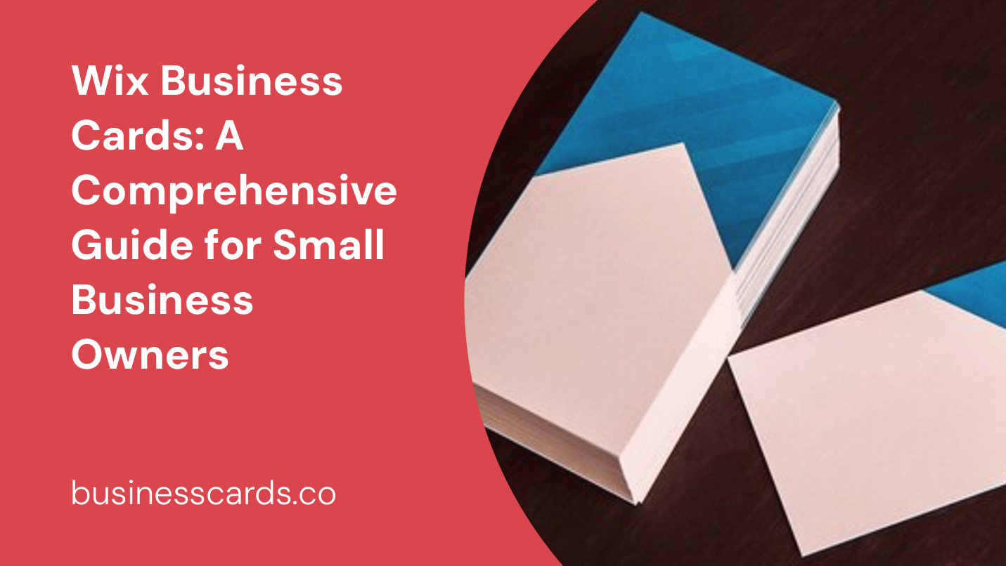 wix business cards a comprehensive guide for small business owners