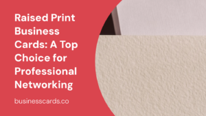 raised print business cards a top choice for professional networking