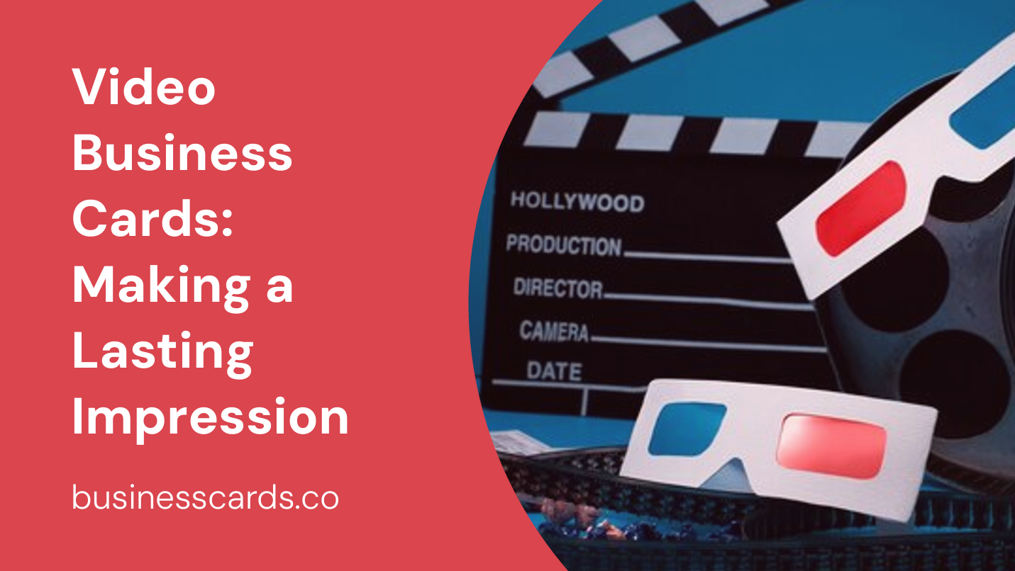 video business cards making a lasting impression