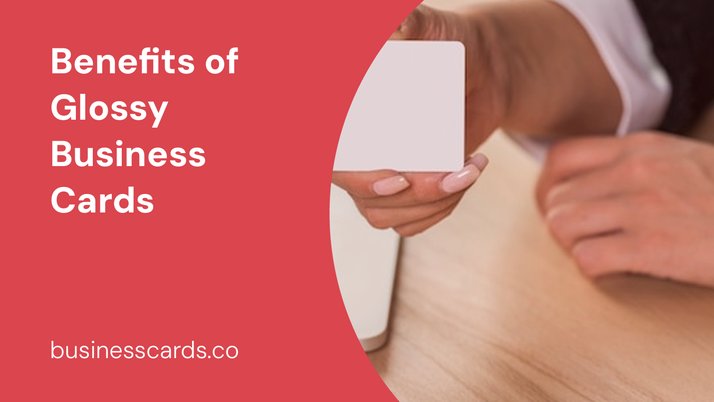 benefits of glossy business cards