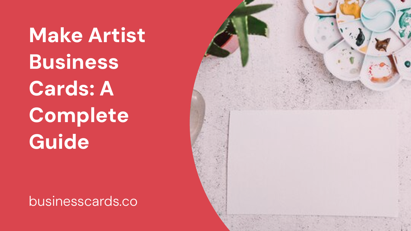 make artist business cards a complete guide
