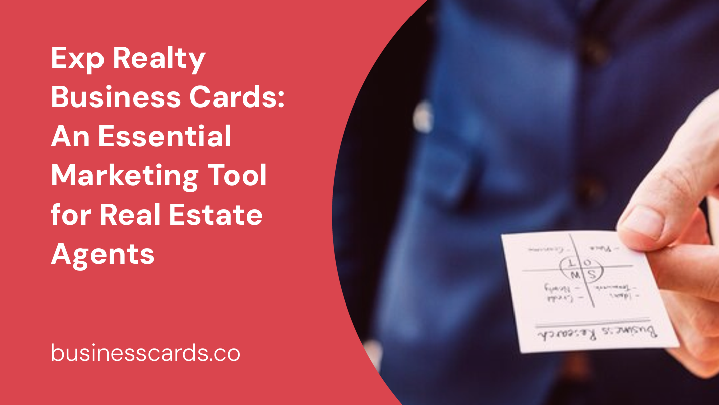 exp realty business cards an essential marketing tool for real estate agents