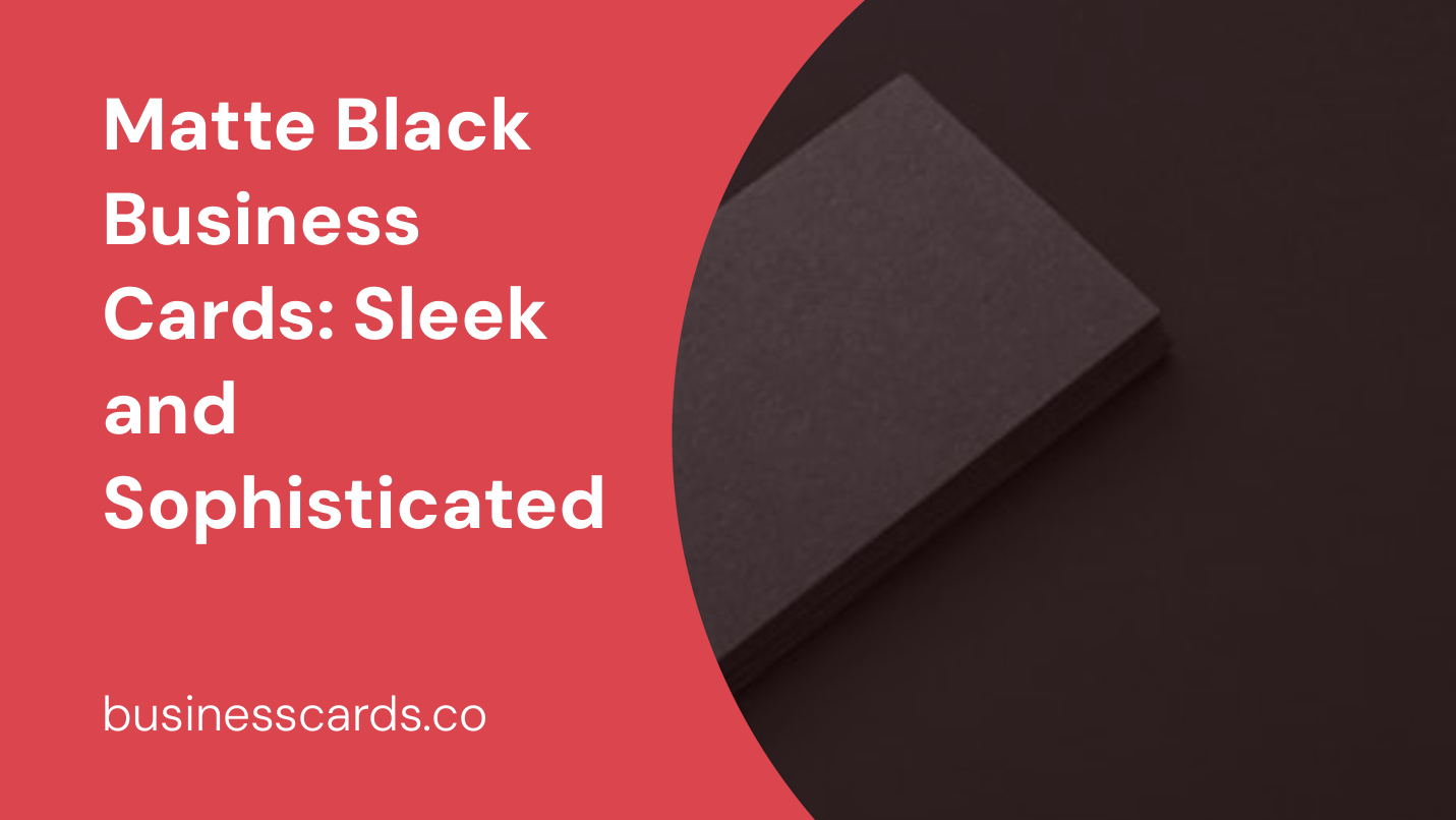 matte black business cards sleek and sophisticated