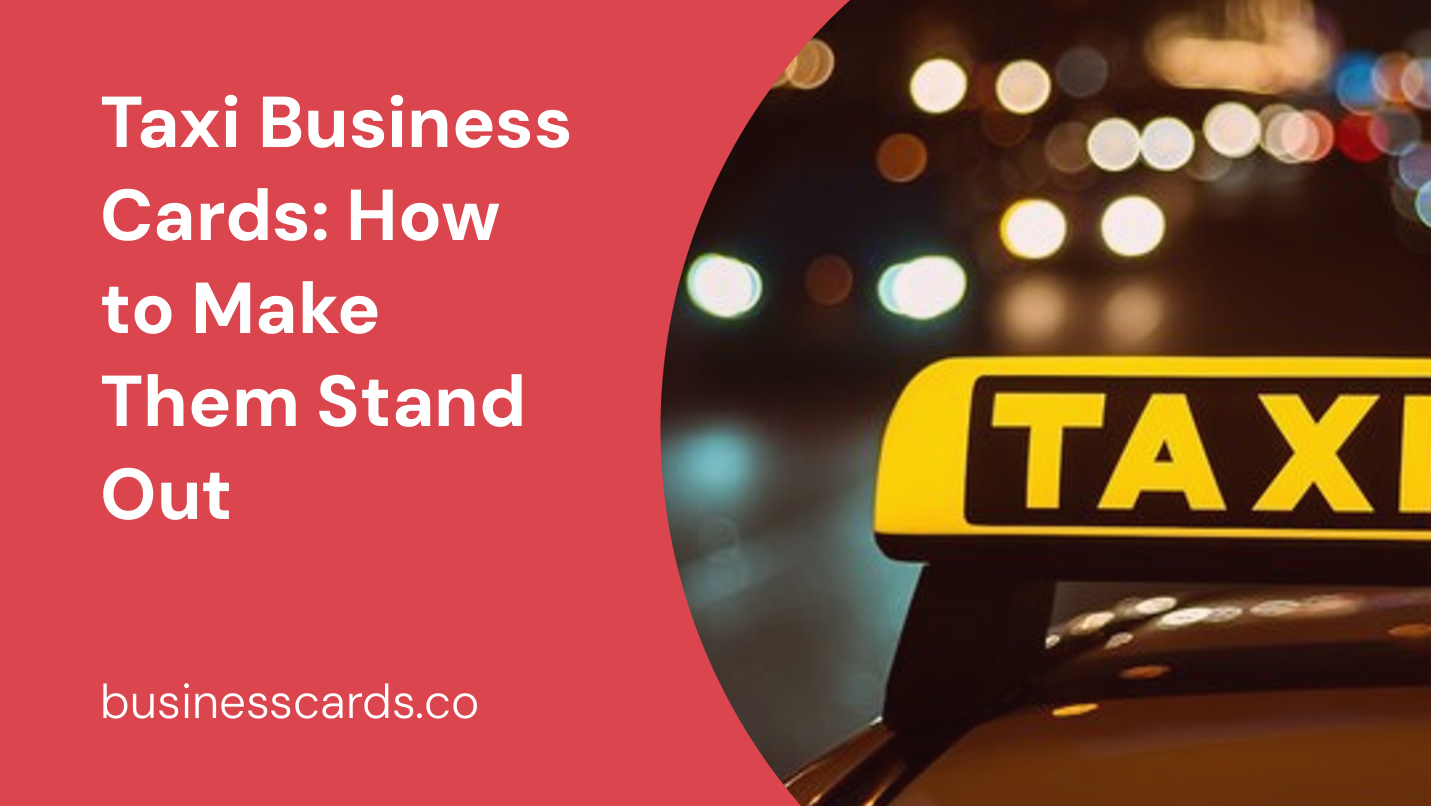 taxi business cards how to make them stand out