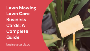lawn mowing lawn care business cards a complete guide