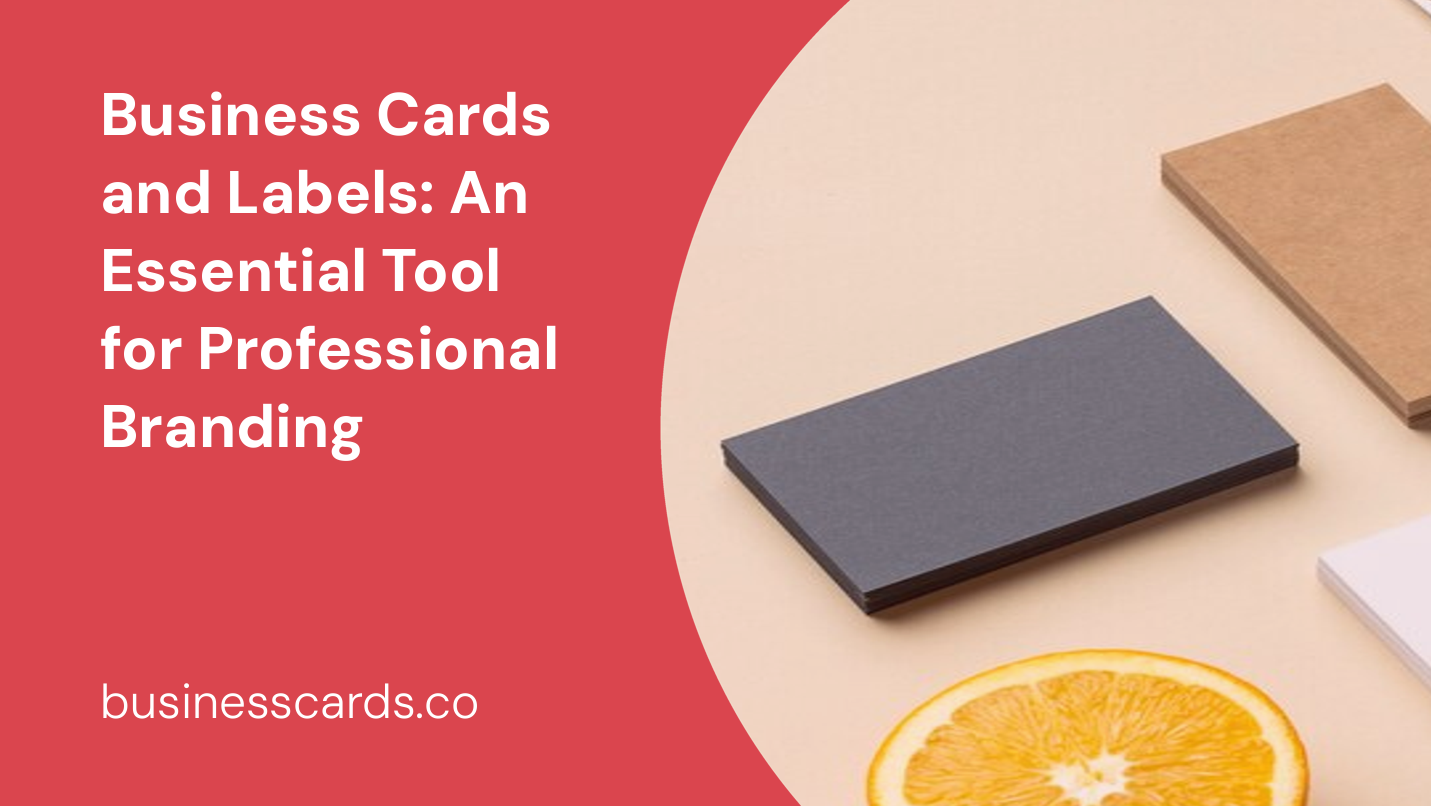 business cards and labels an essential tool for professional branding