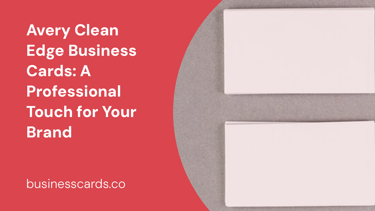 avery clean edge business cards a professional touch for your brand