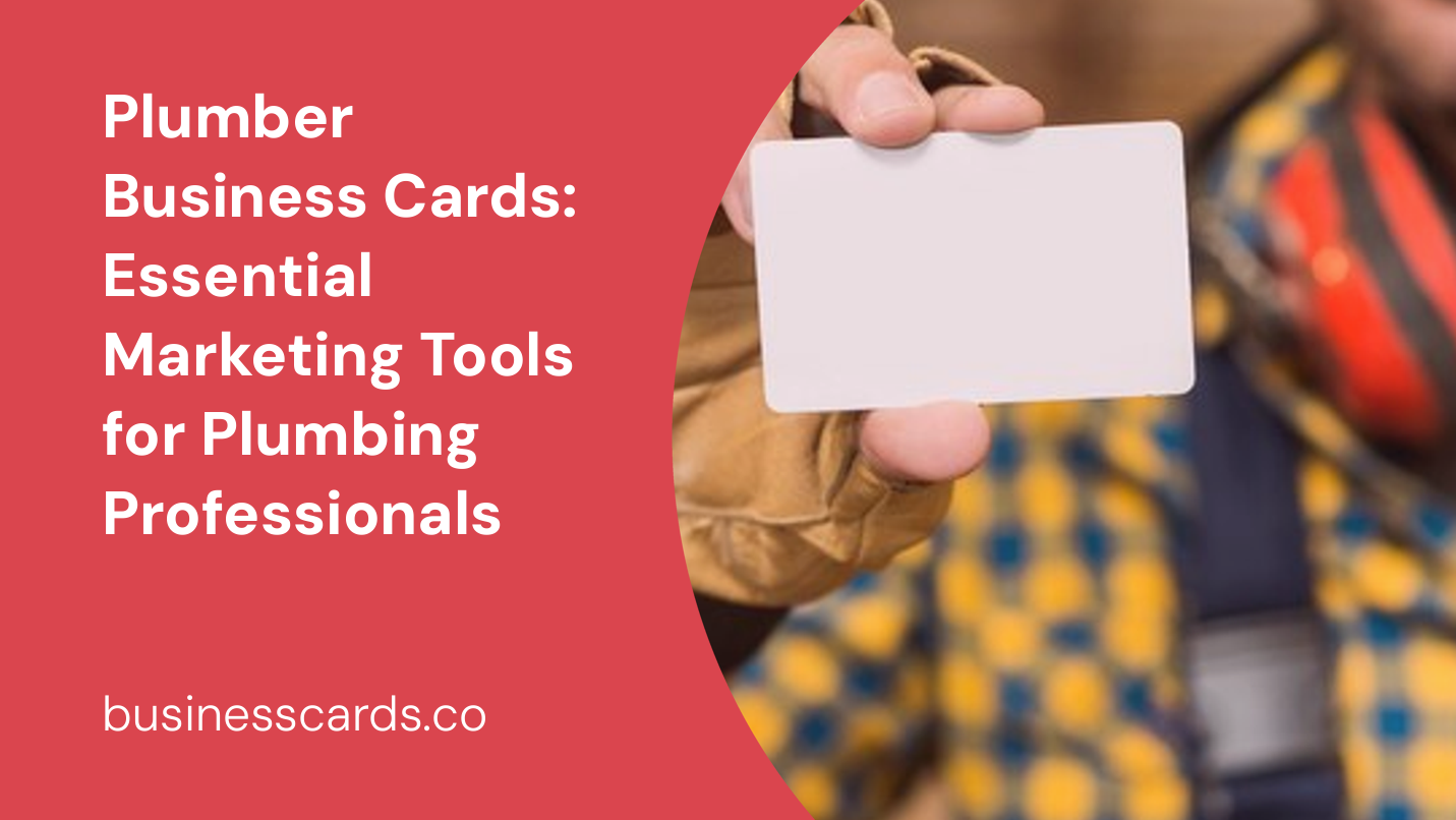 plumber business cards essential marketing tools for plumbing professionals