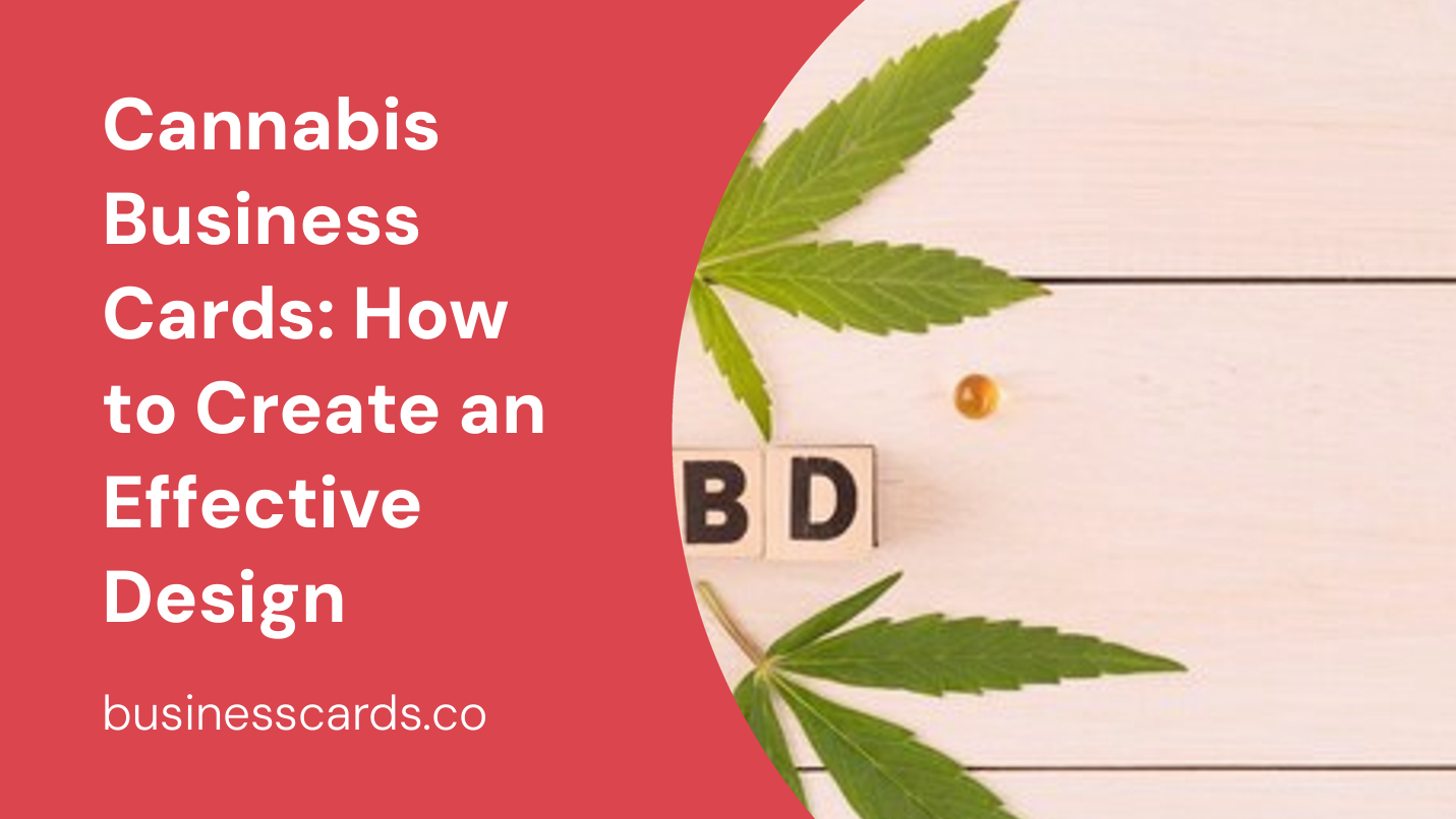 cannabis business cards how to create an effective design