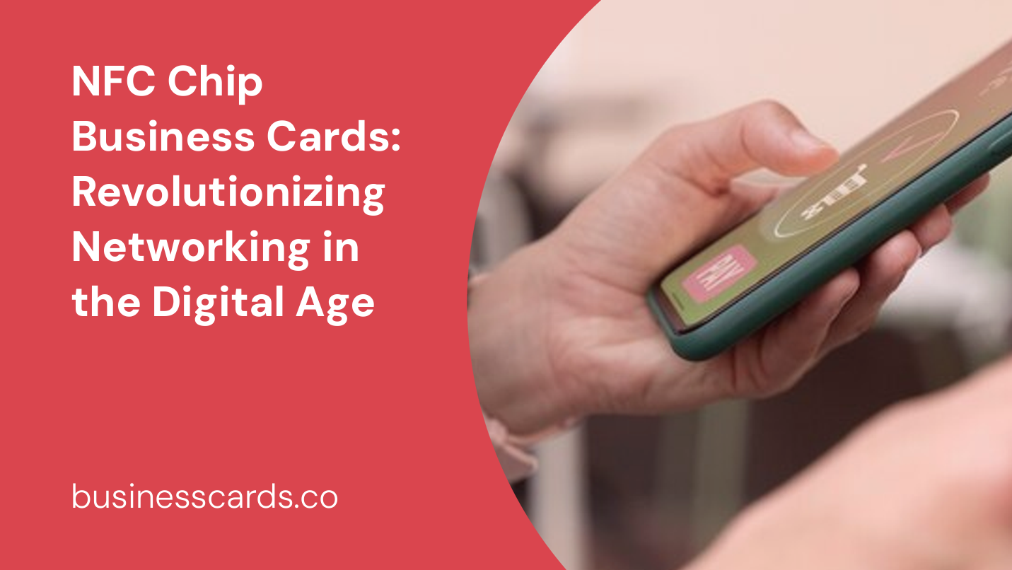 nfc chip business cards revolutionizing networking in the digital age