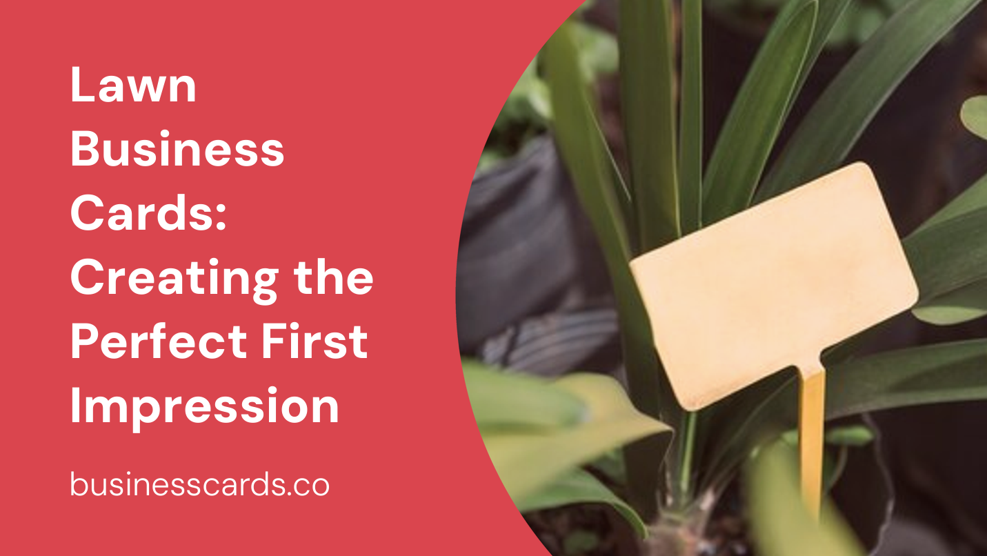 lawn business cards creating the perfect first impression