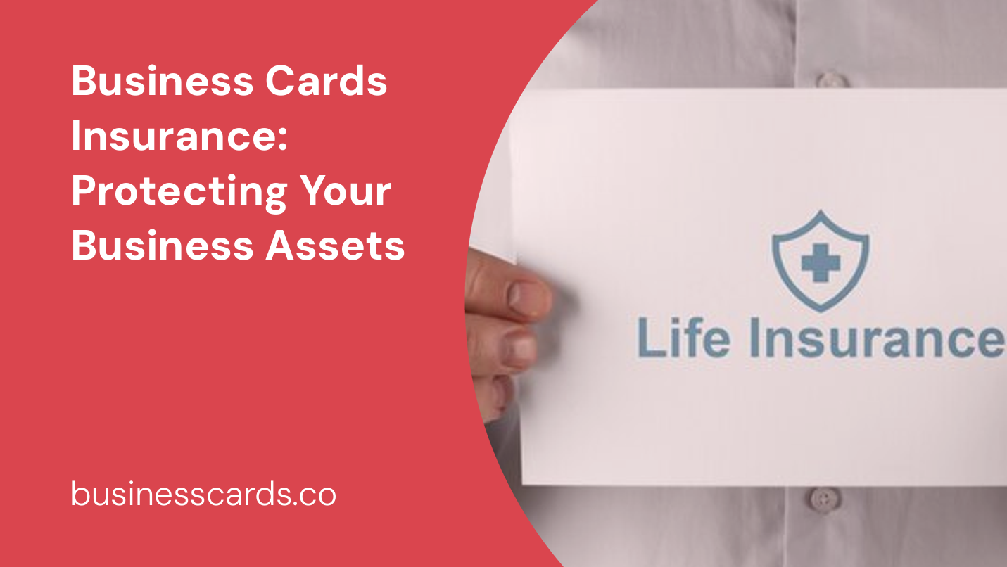 business cards insurance protecting your business assets