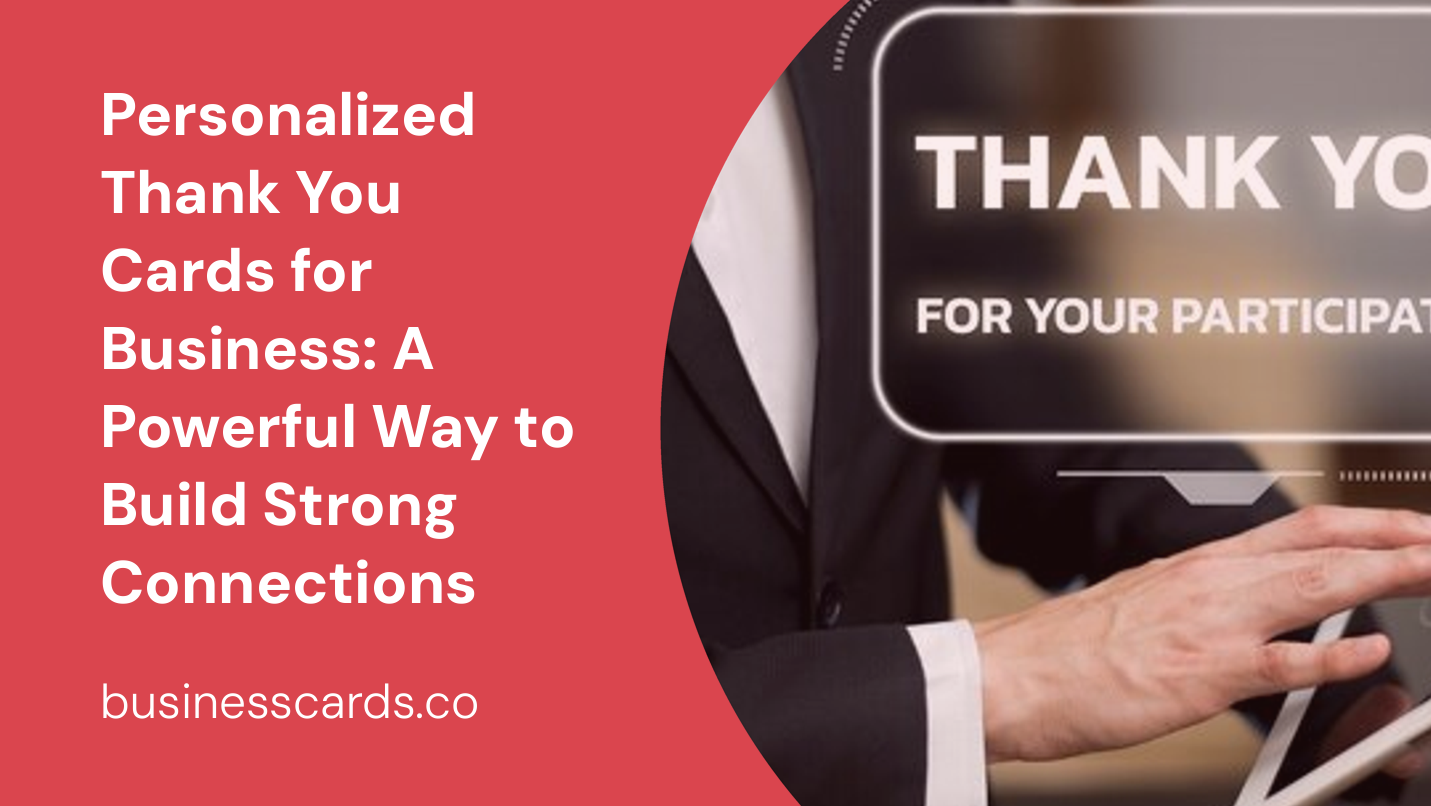 personalized thank you cards for business a powerful way to build strong connections