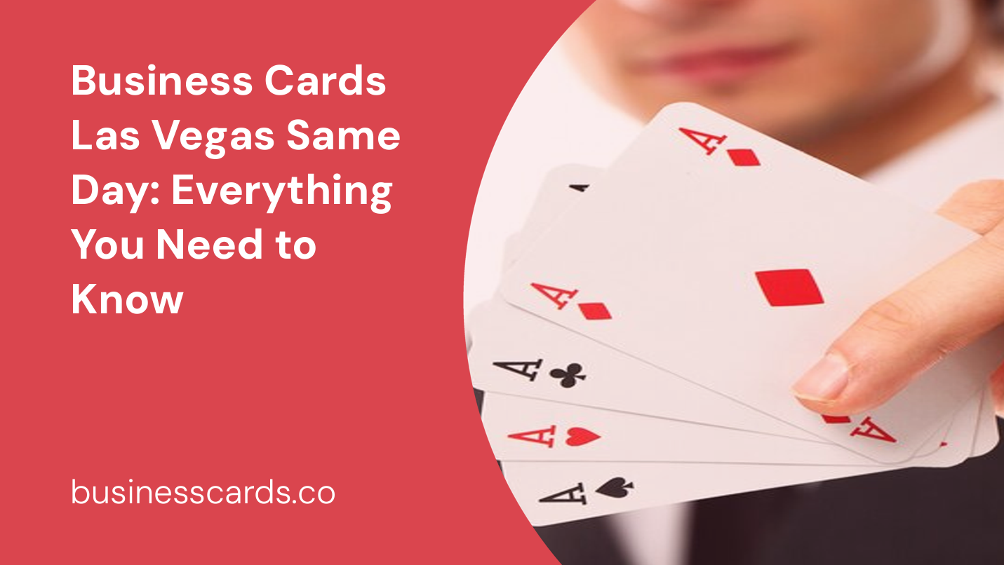 business cards las vegas same day everything you need to know
