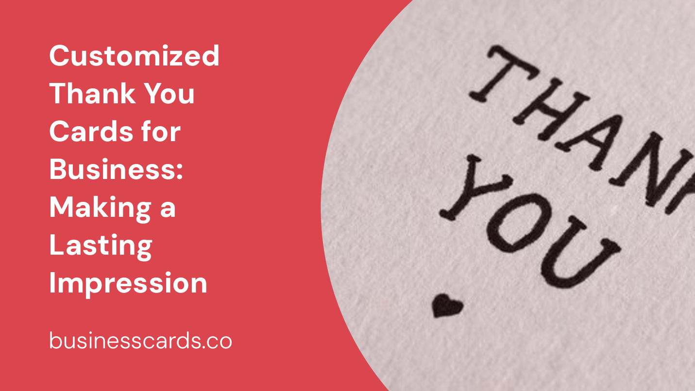 customized thank you cards for business making a lasting impression